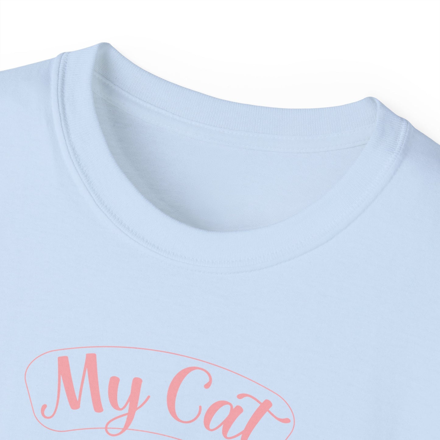 Holiday T-Shirt: Valentine's Day "My Cat is My Valentine"