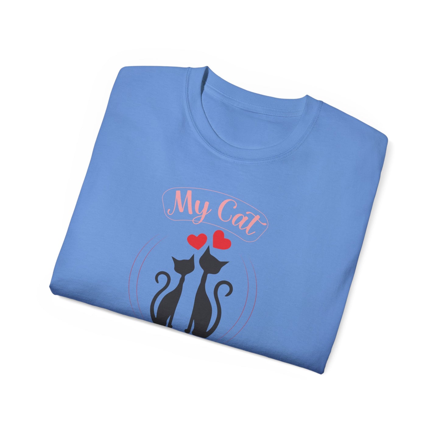 Holiday T-Shirt: Valentine's Day "My Cat is My Valentine"