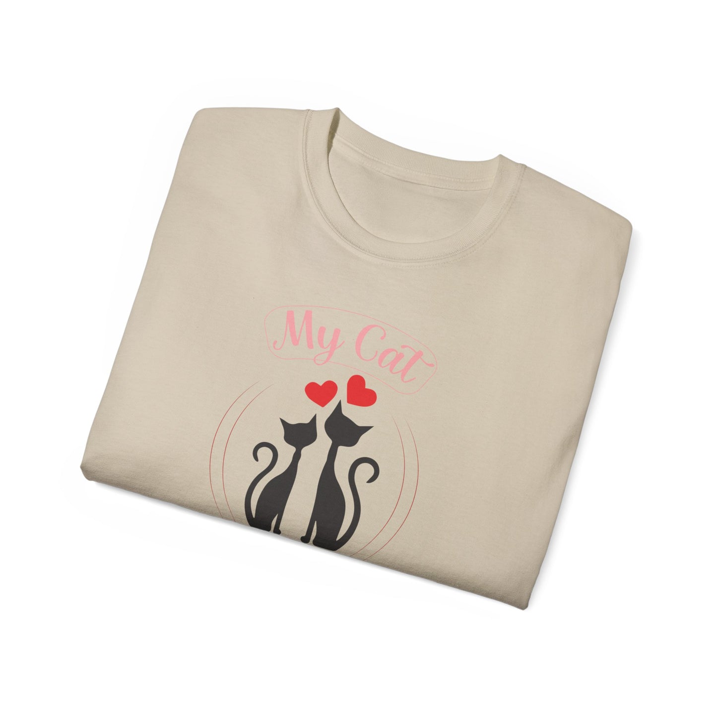 Holiday T-Shirt: Valentine's Day "My Cat is My Valentine"